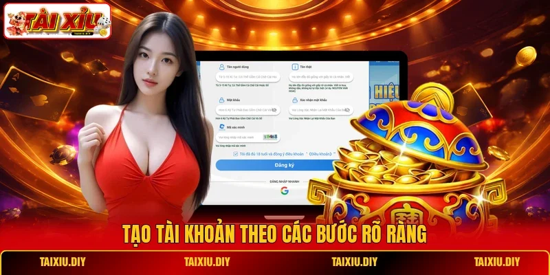 Tạo tài khoản theo các bước rõ ràng